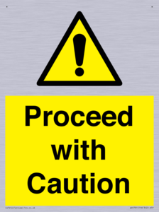 Proceed with Caution